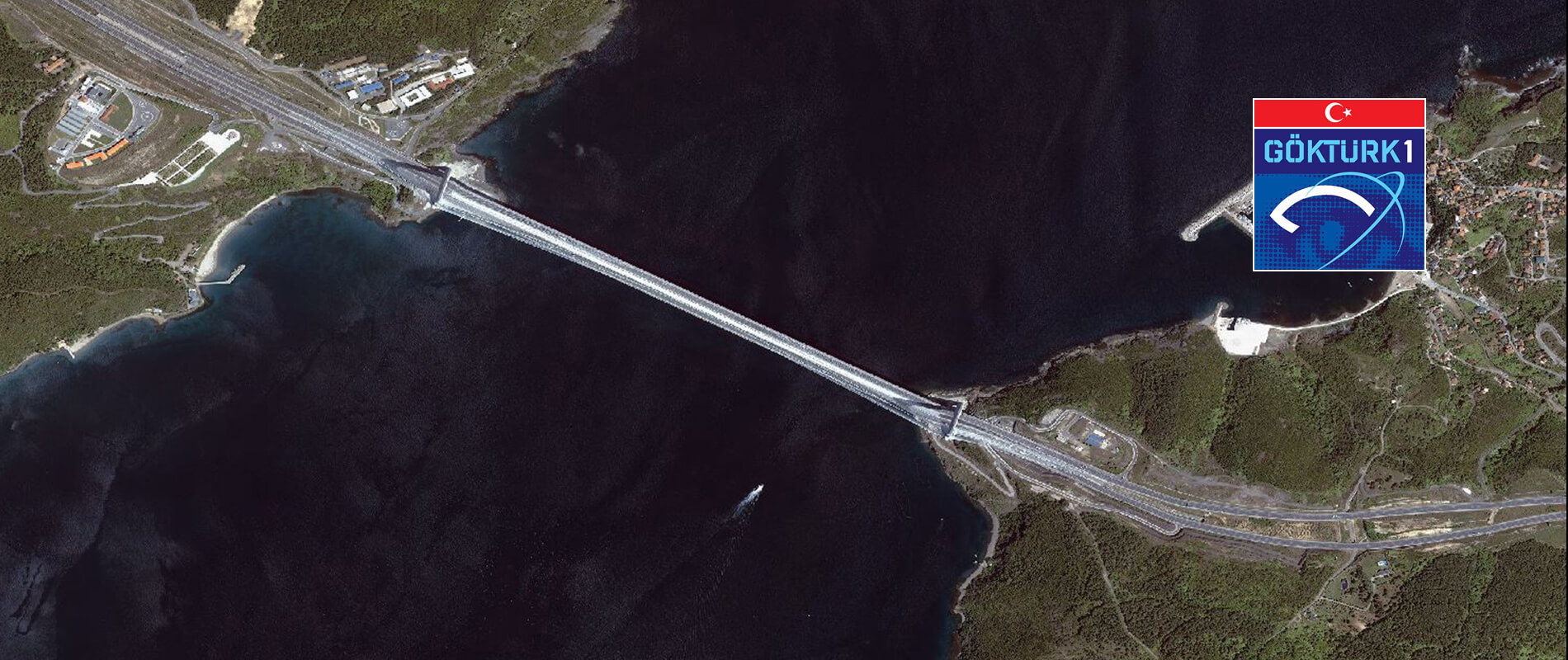 Göktürk-1 Uydusu -Yavuz Selim Köprüsü